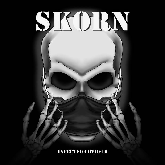 SKORN - INFECTED COVID​-​19 cover 