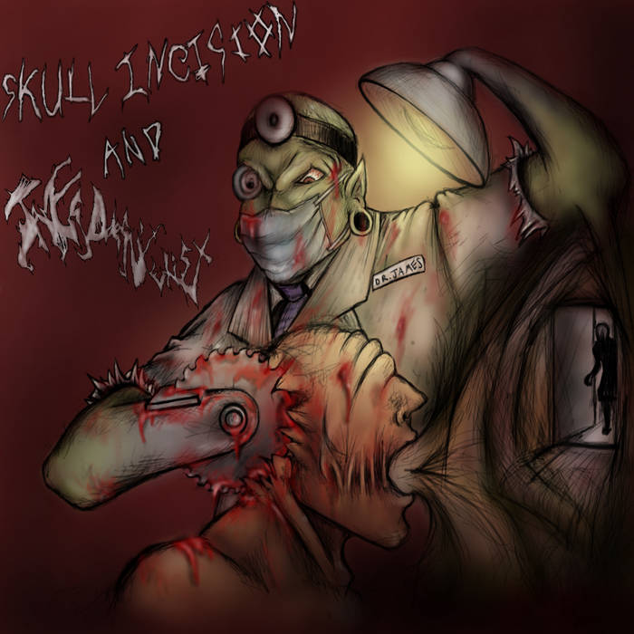 SKULL INCISION - Skull Incision / James Doesn't Exist cover 
