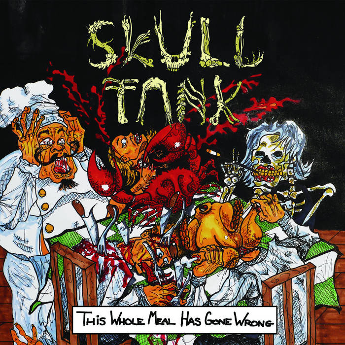 SKULL TANK - This Whole Meal Has Gone Wrong cover 