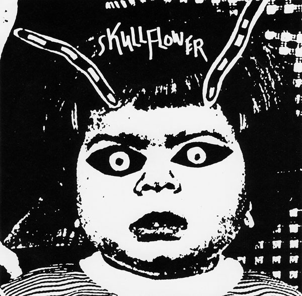 SKULLFLOWER - Slaves / Satan My Black Ass, Steve Albini = Jim Steinman cover 