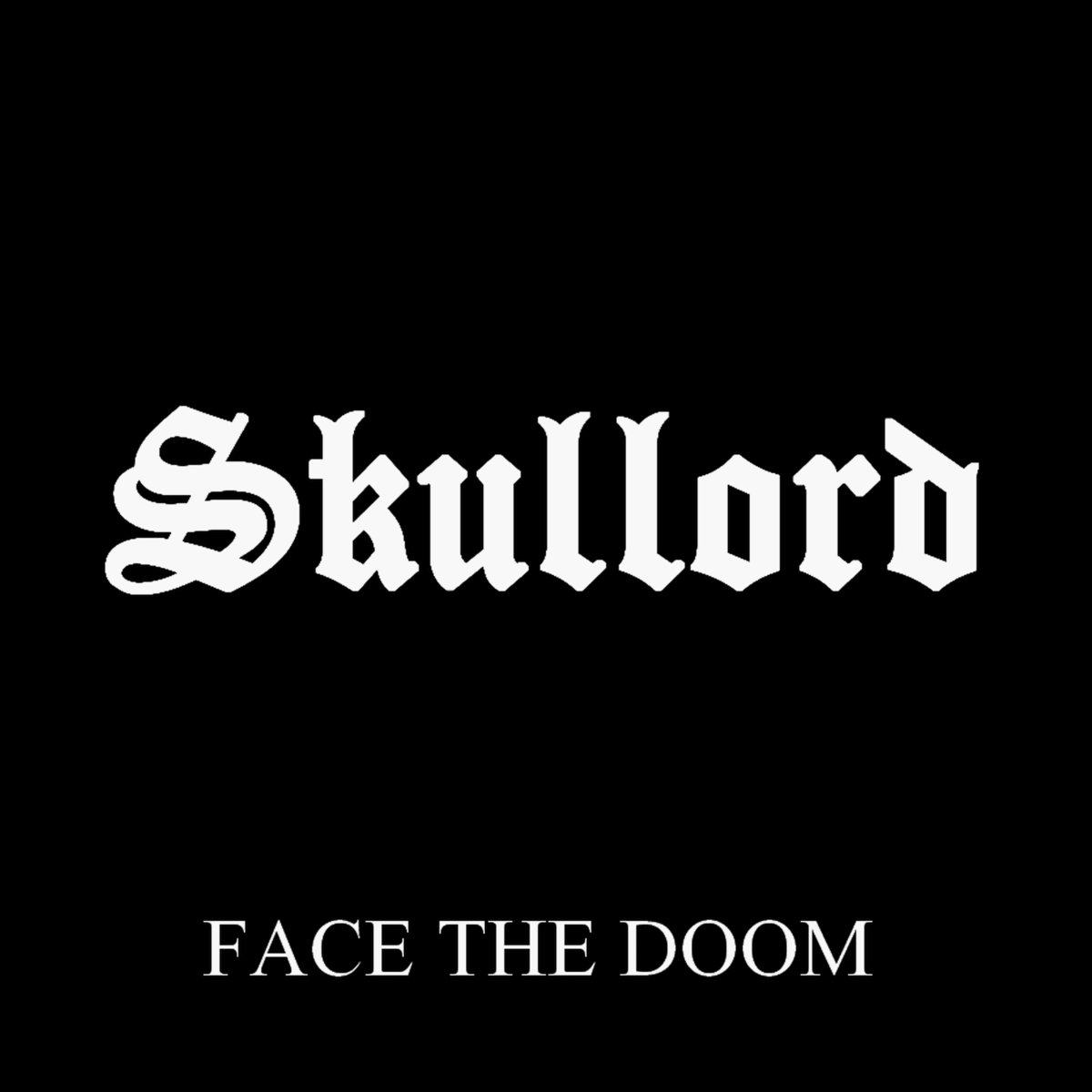 SKULLORD - Face The Doom cover 