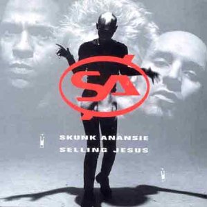 SKUNK ANANSIE - Selling Jesus cover 