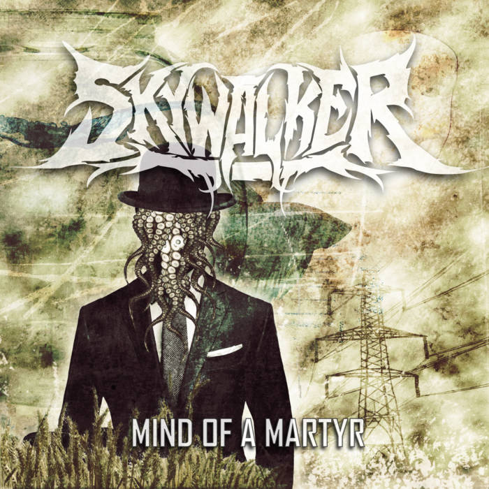 SKYWALKER - Mind Of A Martyr cover 