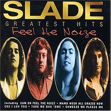 SLADE - Feel The Noize: Greatest Hits cover 