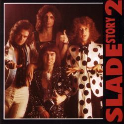 SLADE - The Story Of Slade Vol. 2 cover 