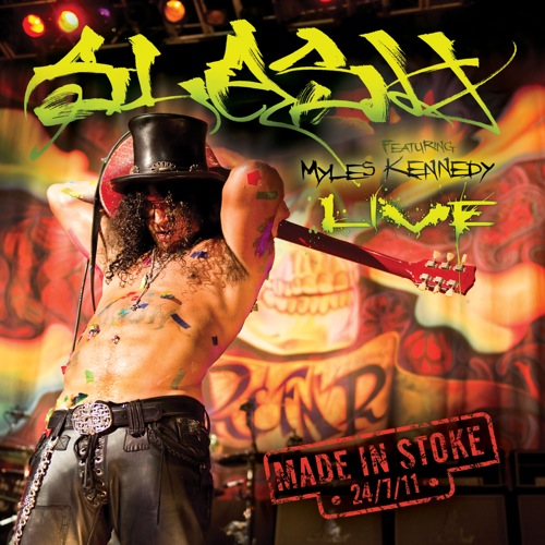 SLASH - Made in Stoke 24/7/11 cover 