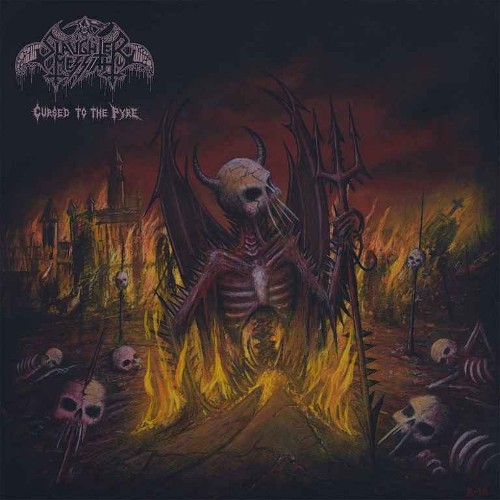 SLAUGHTER MESSIAH - Cursed To The Pyre cover 
