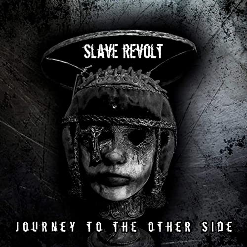 SLAVE REVOLT - Journey To The Other Side cover 