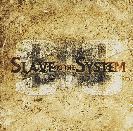 SLAVE TO THE SYSTEM - Slave to the System cover 