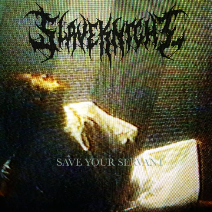 SLAVEKNIGHT - Save Your Servant cover 