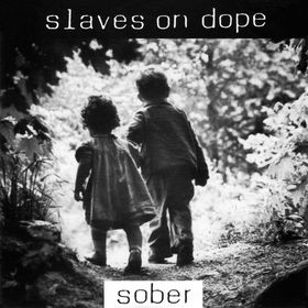 SLAVES ON DOPE - Sober cover 