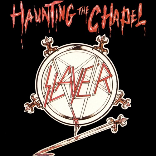 SLAYER - Haunting the Chapel cover 