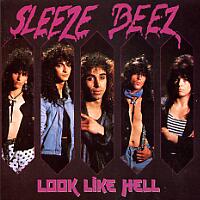 SLEEZE BEEZ - Look Like Hell cover 