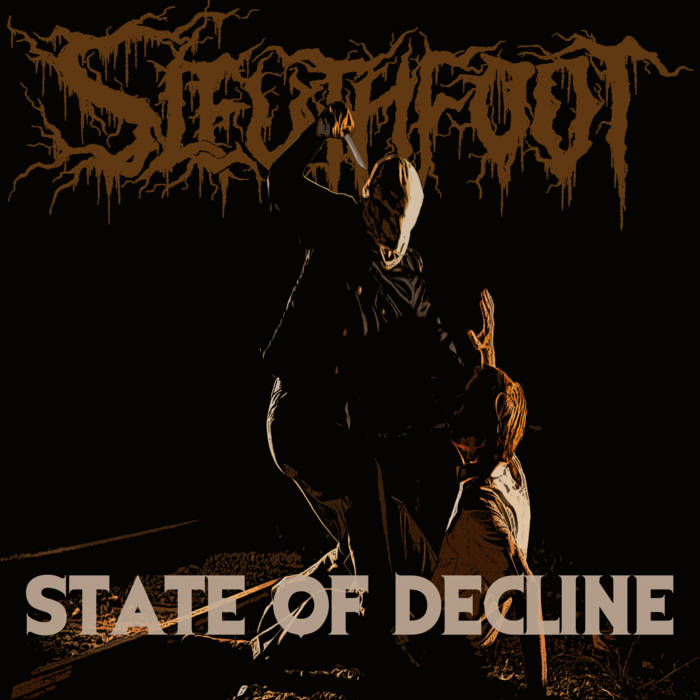 SLEUTHFOOT - State Of Decline cover 