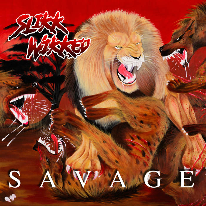 SLIKK WIKKED - Savage cover 
