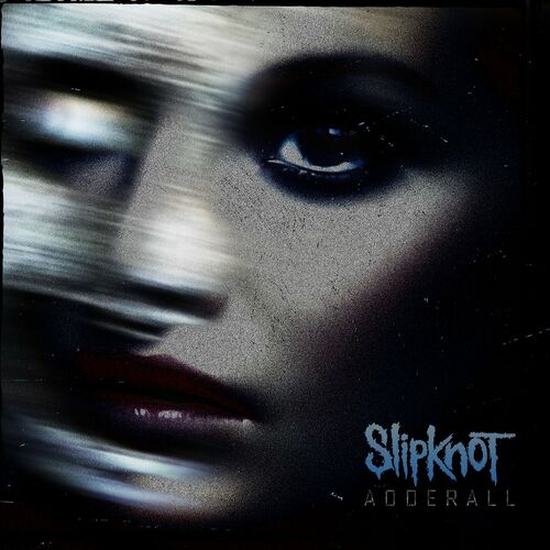 SLIPKNOT (IA) - Adderall cover 