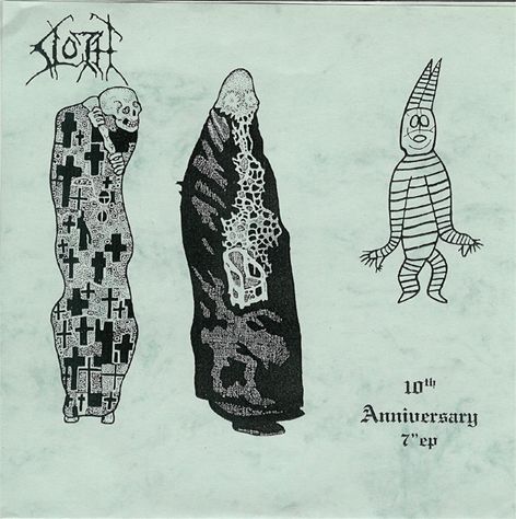 SLOTH - 10th Anniversary 7