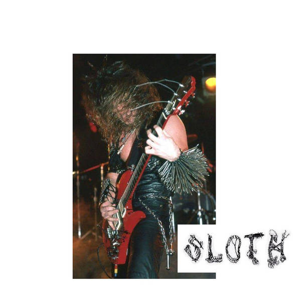 SLOTH - Back When I Cared​ (​11​/​30​/​16) cover 