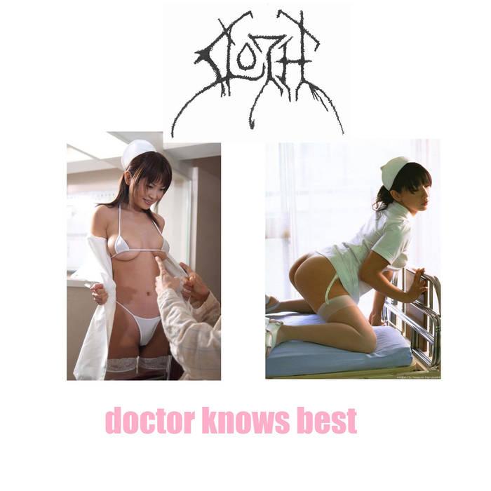SLOTH - Doctor Knows Best cover 