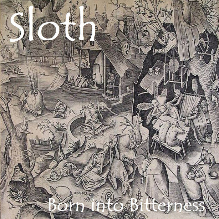 SLOTH (VIC-1) - Born Into Bitterness cover 
