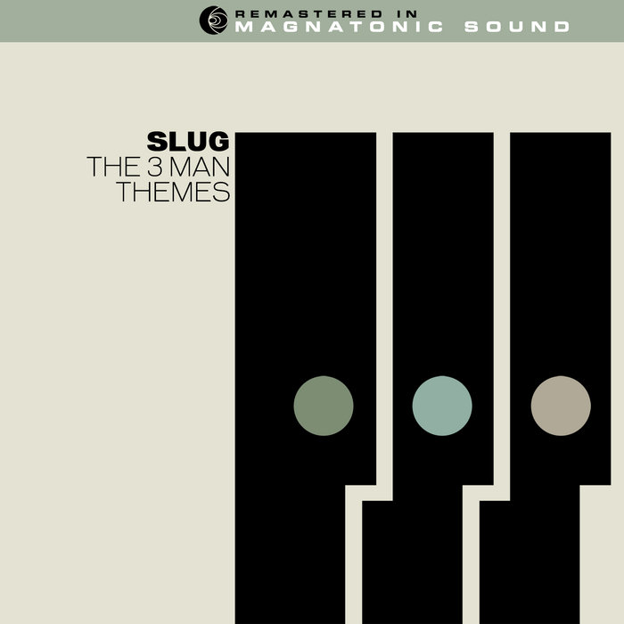 SLUG (CA) - The 3 Man Themes cover 