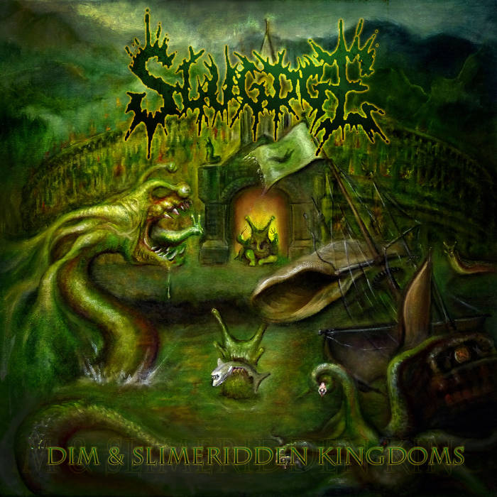 SLUGDGE - Dim And Slimeridden Kingdoms cover 