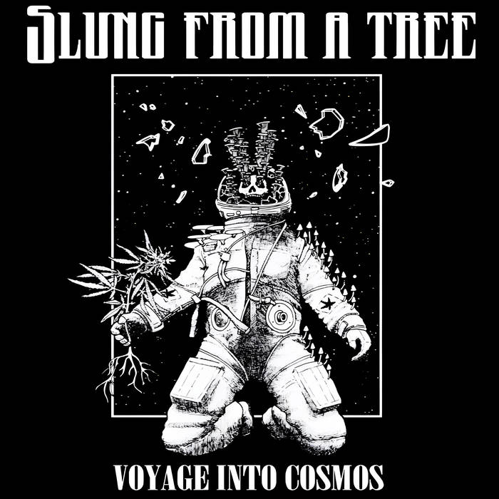 SLUNG FROM A TREE - Voyage Into Cosmos cover 