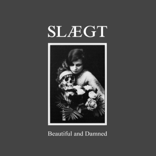 SLÆGT - Beautiful and Damned cover 