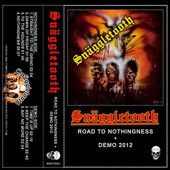 SNÄGGLETOOTH (SG) - Road To Nothingness + Demo 2012 cover 