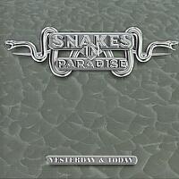 SNAKES IN PARADISE - Yesterday and Today cover 