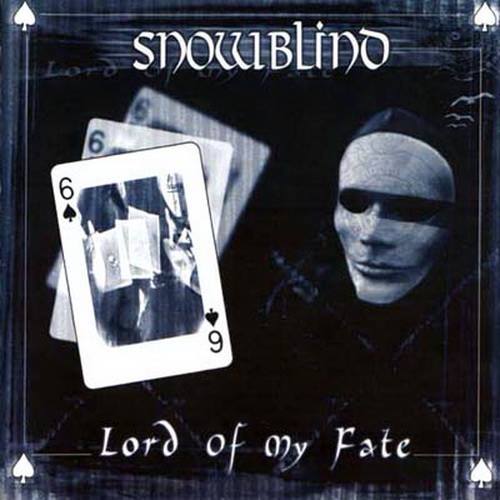SNOWBLIND - Lord of my Fate cover 