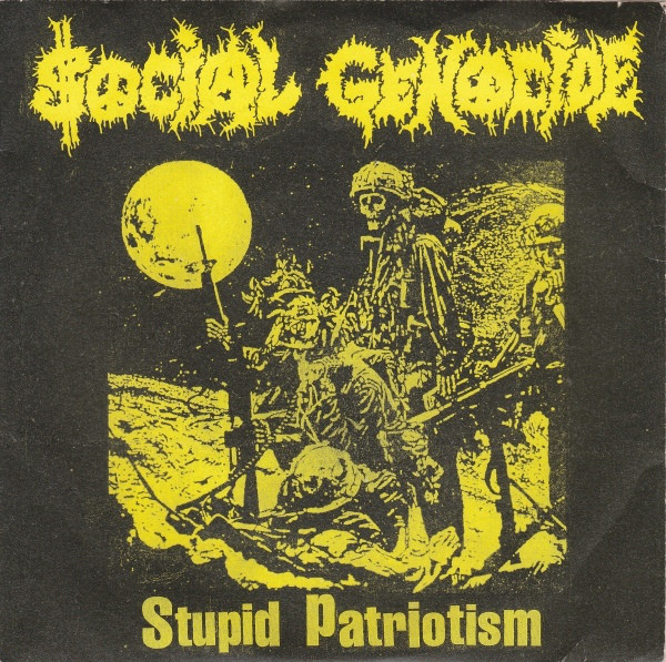 SOCIAL GENOCIDE - Frightened Neglected / Stupid Patriotism cover 