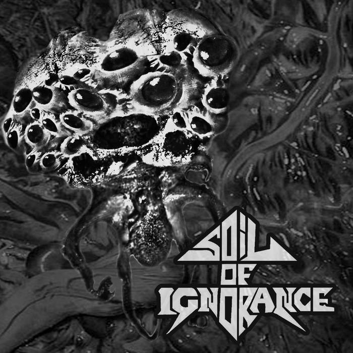 SOIL OF IGNORANCE - Archagathus / Soil Of Ignorance cover 