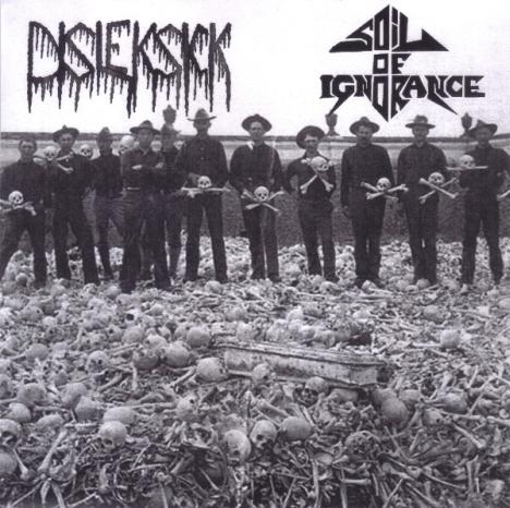 SOIL OF IGNORANCE - Disleksick / Soil Of Ignorance cover 