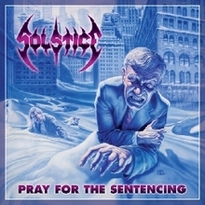 SOLSTICE - Pray for the Sentencing cover 