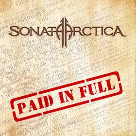 SONATA ARCTICA - Paid In Full cover 