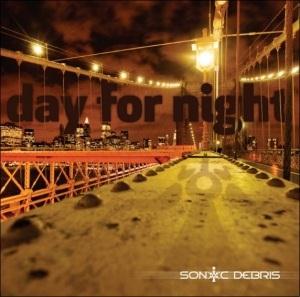 SONIC DEBRIS - Day For Night cover 