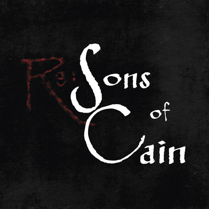 SONS OF CAIN - Re​:​ Sons Of Cain cover 