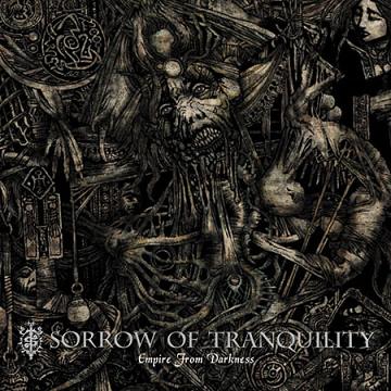 SORROW OF TRANQUILITY - Empire From Darkness cover 