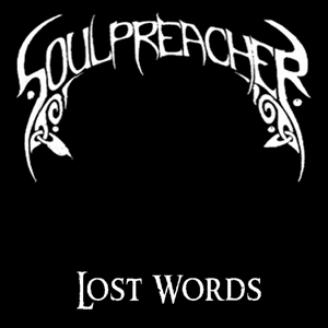 SOULPREACHER - Lost Words cover 