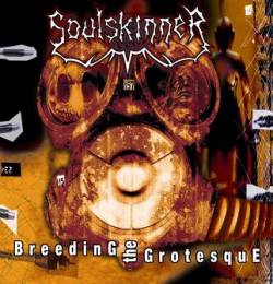 SOULSKINNER - Breeding the Grotesque cover 
