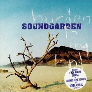 SOUNDGARDEN - Burden In My Hand cover 