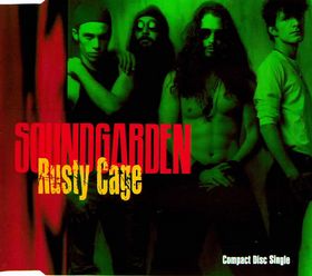 SOUNDGARDEN - Rusty Cage cover 
