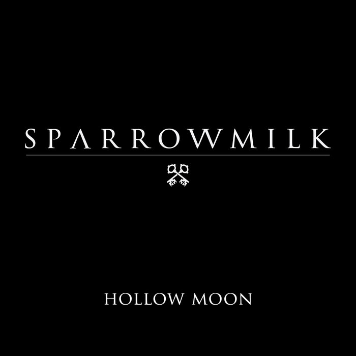 SPARROWMILK - Hollow Moon cover 