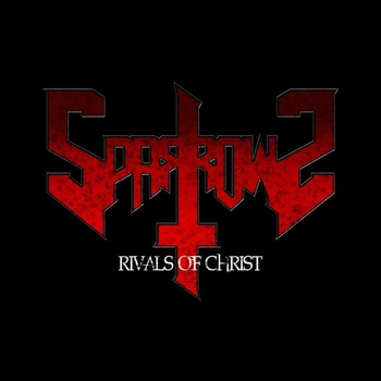 SPARROWS - Rivals of Christ cover 