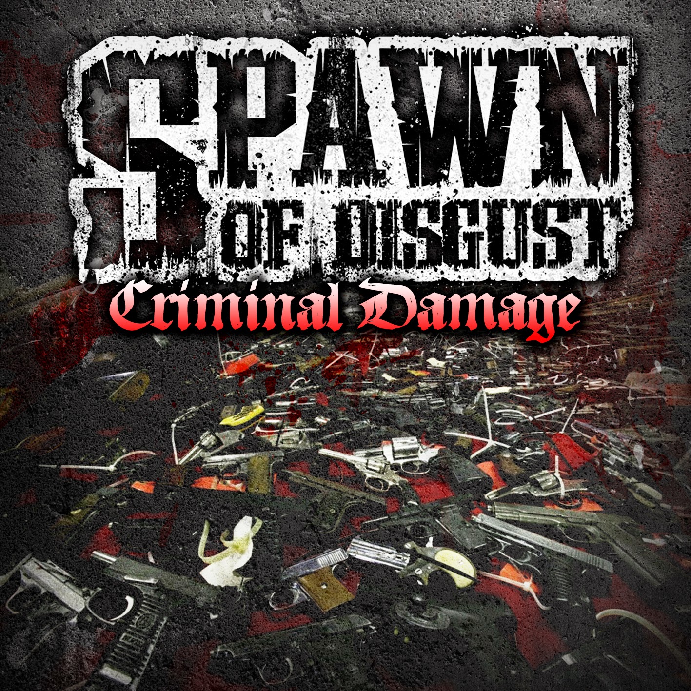 SPAWN OF DISGUST - Criminal Damage cover 