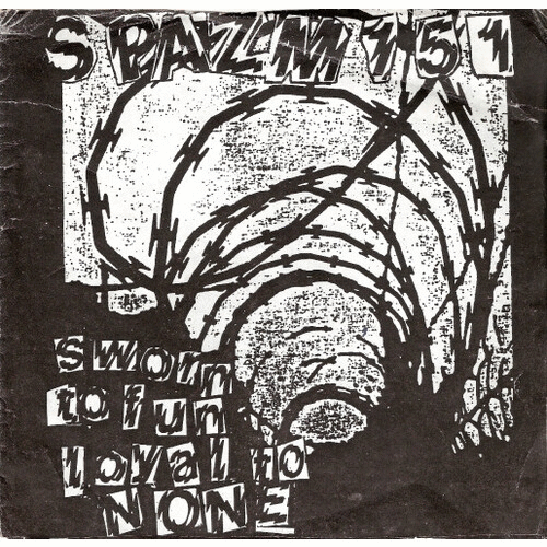 SPAZM 151 - Sworn To Fun Loyal To None cover 