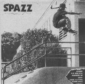 SPAZZ - Spazz / Brutal Truth cover 