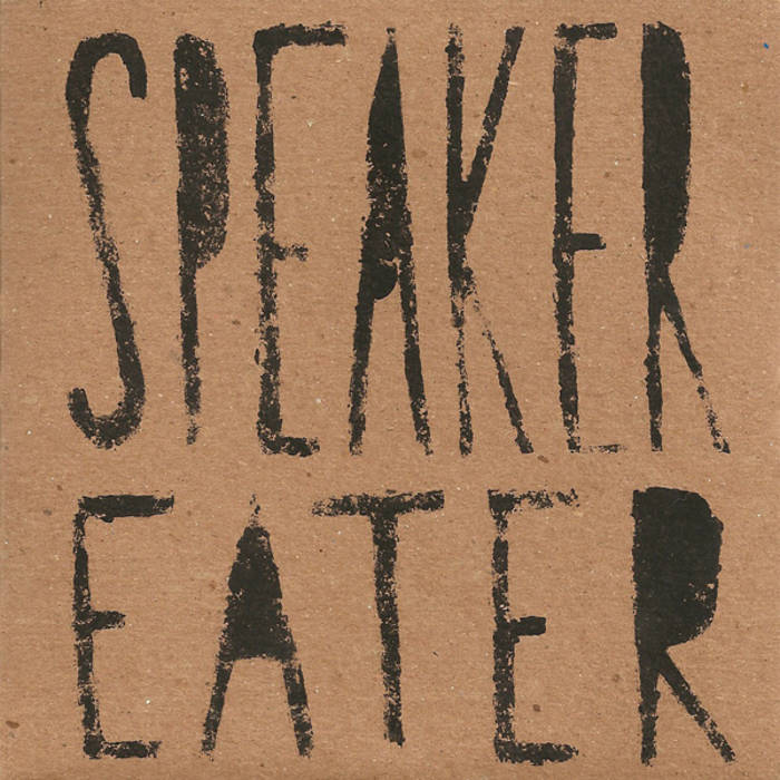 SPEAKER EATER - Speaker Eater cover 