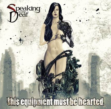 SPEAKING TO THE DEAF - This Equipment Must Be Hearted cover 